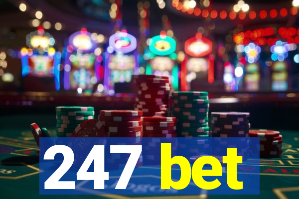 247 bet